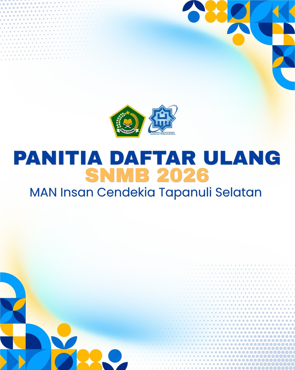 Daftar Ulang Seleksi Nasional Murid Baru (SNMB) MAN Insan Cendekia Tapanuli Selatan Tahun 2026
